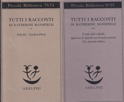 Tutti i racconti di Katherine Mansfield (due volumi) - Katherine Mansfield - copertina