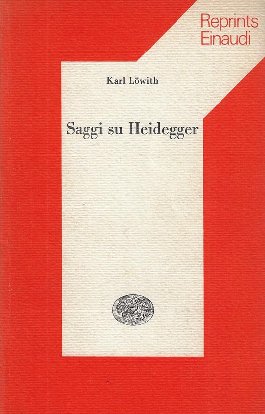 Saggi su Heidegger - Karl Lowith - copertina