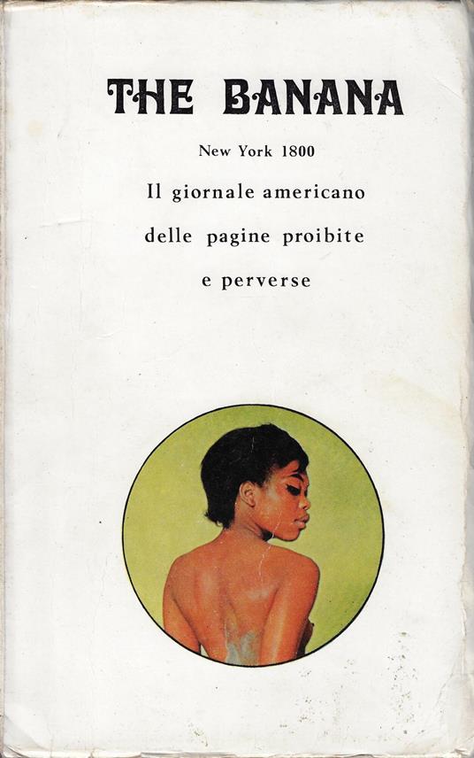 The Banana: New York 1800. Il giornale americano delle pagine proibite e perverse - copertina