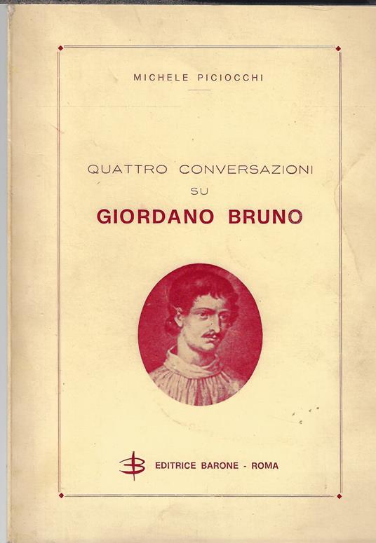 Quattro conversazioni su Giordano Bruno - Michele Piciocchi - copertina