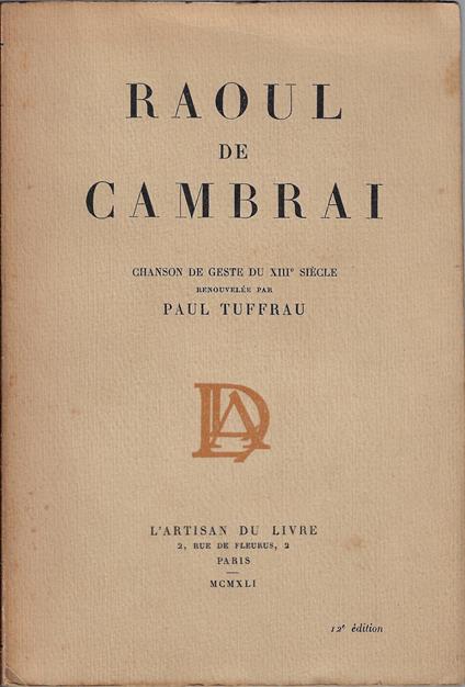 Raoul de Cambrai, chanson de geste du XIII siecle - copertina