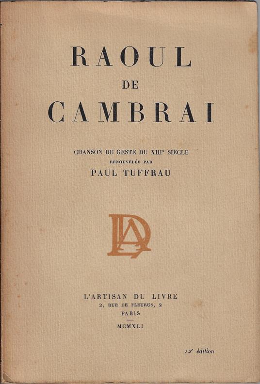 Raoul de Cambrai, chanson de geste du XIII siecle - copertina