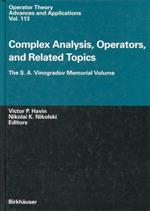 Complex Analysis, Operators and Related Topics