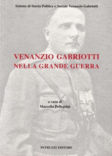 Venanzio Gabriotti nella Grande Guerra - copertina