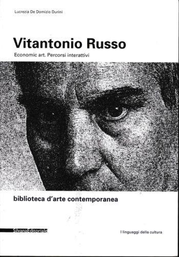 Vitantonio Russo. Economic Art. Percorsi interattivi - Lucrezia De Domizio Durini - copertina
