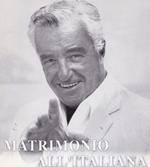 Matrimonio all'italiana di Vittorio De Sica