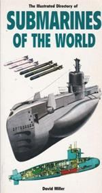 The Illustrated Directory of Submarines of the World