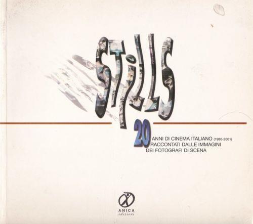 20 anni di cinema italiano raccontati dalle immagini dei fotografi di scena - copertina