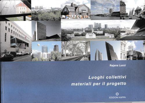 Luoghi collettivi materiali per il progetto - Rejana Lucci - copertina