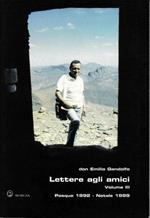 Lettere agli amici. Volume III. Pasqua 1992 - Natale 1999