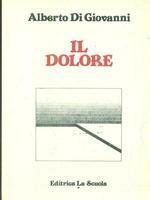 Il dolore - Alberto Di Giovanni - copertina