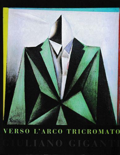 Verso l'arco tricromato - Giuliano Giganti - copertina