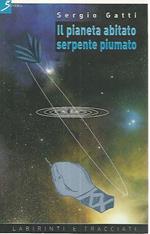 Il pianeta abitato serpente piumato