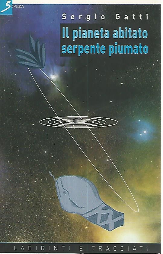 Il pianeta abitato serpente piumato