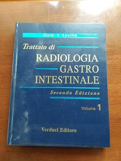 Trattato di radiologia gastro intestinale - copertina