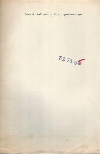 Estratto da Studi storici,a.III.N.1 gennaio -marzo 1962 - copertina
