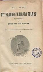 Attraverso il mondo solare. Avventure di Ettore Servado