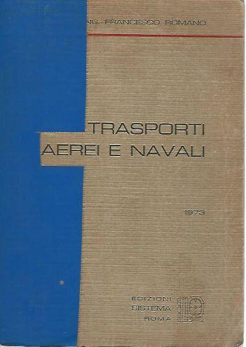 Trasporti aerei e navali - Francesco Romano - copertina