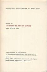 Rapports sur les delits de mise en danger