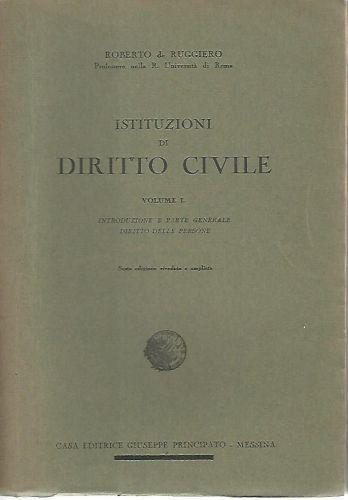Istituzioni di diritto civile. Volumi 1-2 - Roberto De Ruggiero - copertina
