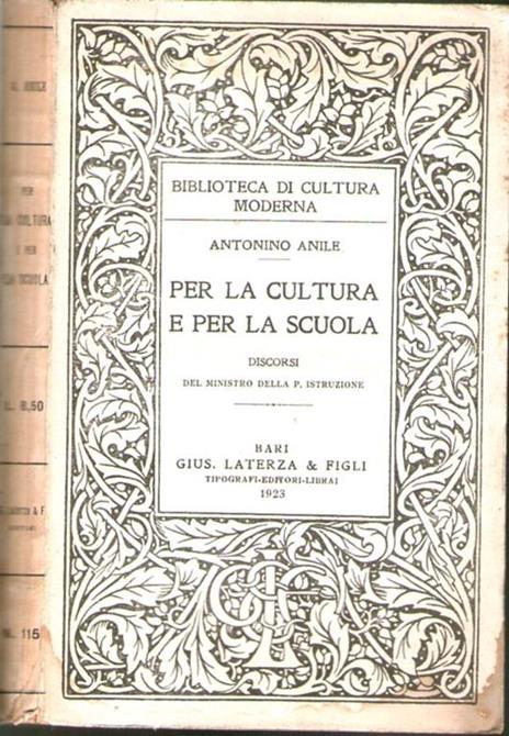 Per la cultura e per la scuola discorsi del ministro della pubblica istruzione - Antonino Anile - copertina