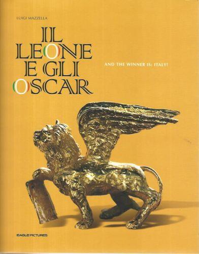 Il Leone e gli Oscar. And the winner is:Italy - Luigi Mazzella - copertina