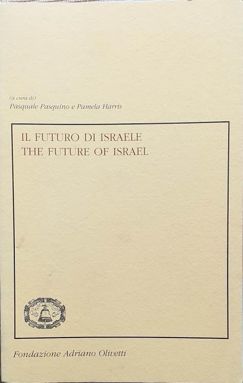 Il futuro di Israele - The future of Israel
