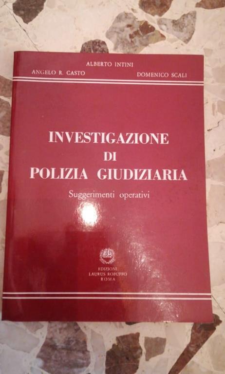 investigazione di polizia giudiziaria - Alberto Intini - copertina