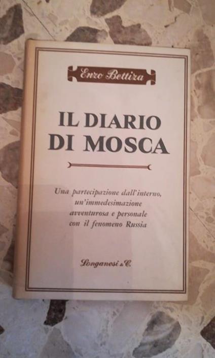 il diario di mosca - Enzo Bettiza - copertina