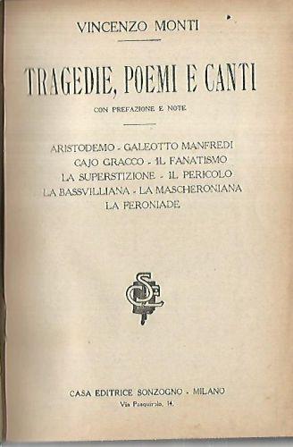 Tragedie,poemi e canti - Vincenzo Monti - copertina