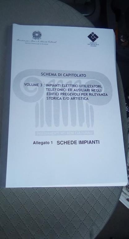 schema di capitolato volume 3:impianti utilizzatori telefonici ed ausiliari negli edifici pregevoli per rilevanza storica e/o artistica - copertina
