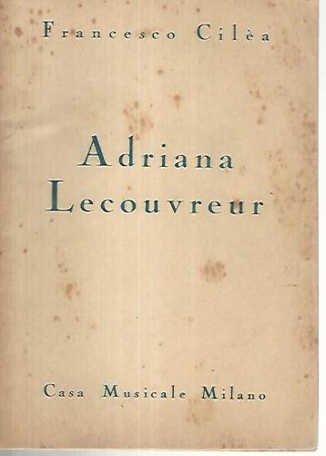 Adriana Lecouvreur - Francesco Cilea - copertina