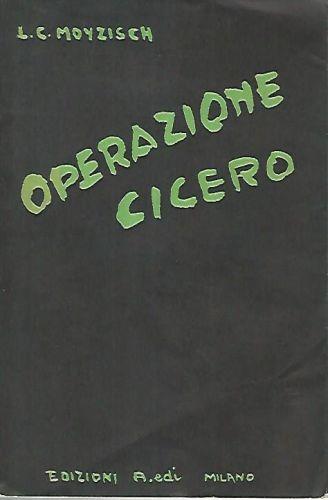 Operazione cicero - L.C. Moyzisch - copertina