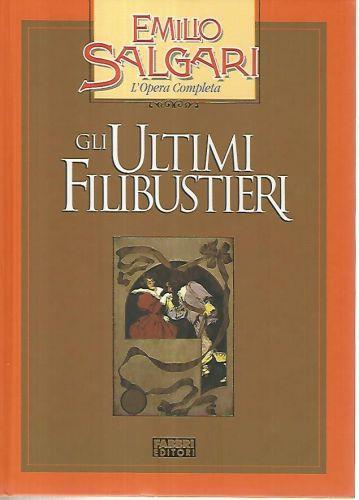 Gli ultimi filibustieri - Emilio Salgari - copertina