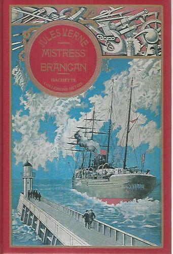 I viaggi straordinari. Mistress Branigan - Jules Verne - copertina