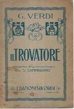 Il trovatore. Dramma in quattro parti