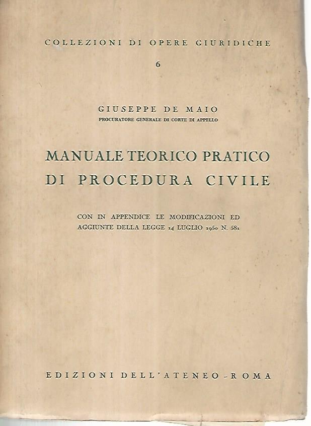 Manuale teorico pratico di procedura civile