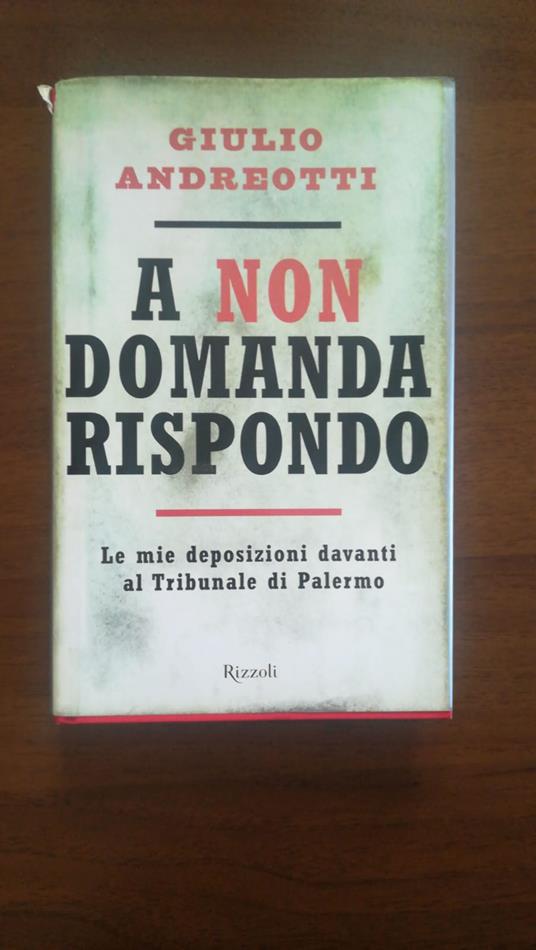 A Non Domanda Rispondo - Giulio Andreotti - copertina