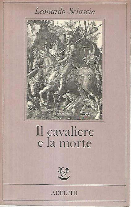 Il cavaliere e la morte - Leonardo Sciascia - copertina