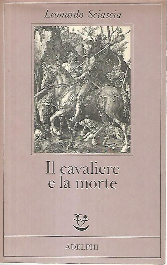Il cavaliere e la morte - Leonardo Sciascia - copertina