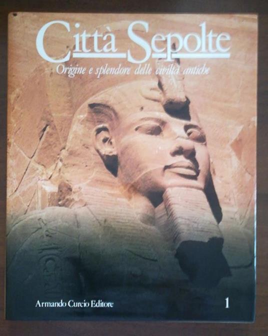 città perdute origine e splendore delle città antiche (8 vol) - 2