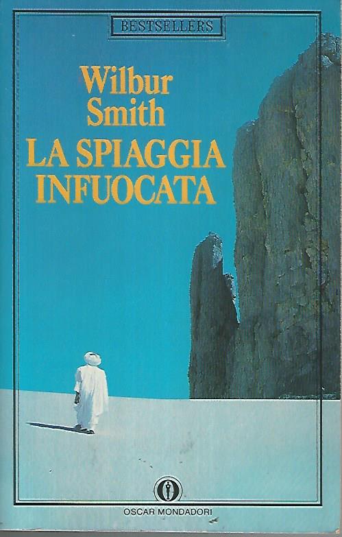 La spiaggia infuocata - Wilbur Smith - copertina
