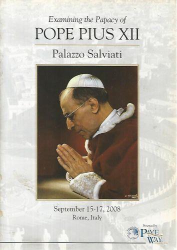 Examining the papacy of Pope Pius XII. Palazzo Salvati - copertina