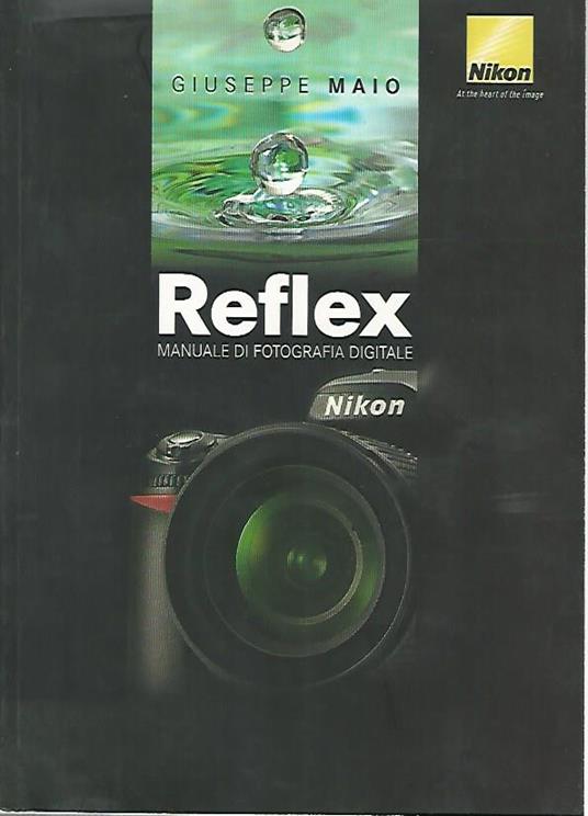Reflex. Manuale di fotografia digitale - copertina