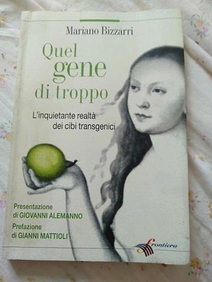 Quel genere di troppo l inquietante realtà dei vicini transgenici - Mariano Bizzarri - copertina