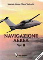 Navigazione aerea. Per gli Ist. tecnici aeronautici: 2