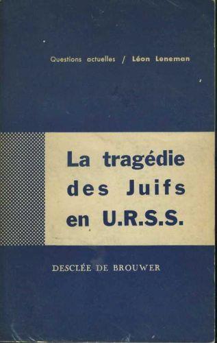 La tragedie des Juifs en U.R.S.S - Léon Leneman - copertina