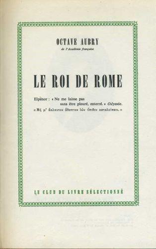 Le roi de Rome - Octave Aubry - copertina