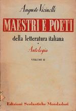 Maestri e poeti della letteratura italiana. Antologia vol. 2° dal Cinquecento al Settecento