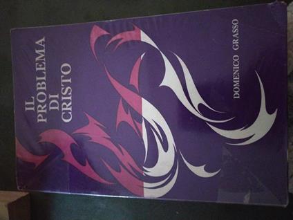 Il problema di cristo - Domenico Grasso - copertina